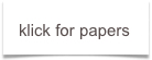 klick for papers